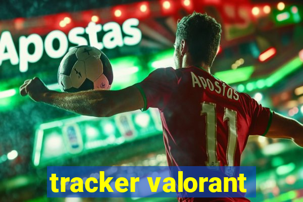 tracker valorant